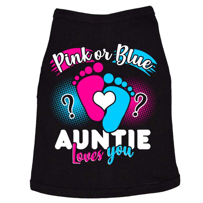 Pink Or Blue Auntie Loves You Doggie Tank