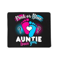 Pink Or Blue Auntie Loves You Mousepad