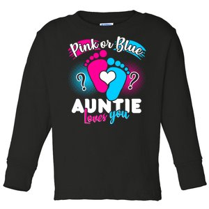 Pink Or Blue Auntie Loves You Toddler Long Sleeve Shirt