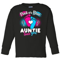 Pink Or Blue Auntie Loves You Toddler Long Sleeve Shirt