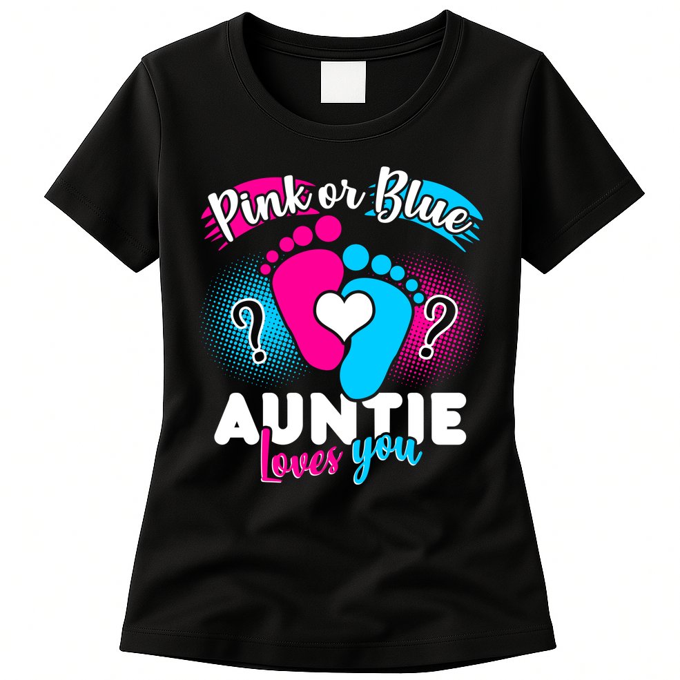 Pink Or Blue Auntie Loves You Womens T-Shirt