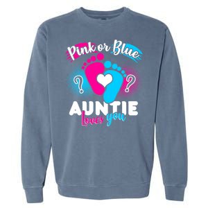 Pink Or Blue Auntie Loves You Garment-Dyed Sweatshirt