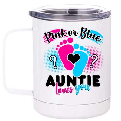 Pink Or Blue Auntie Loves You 12 oz Stainless Steel Tumbler Cup