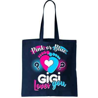 Pink Or Blue Gigi Loves You Baby Gender Reveal Tote Bag