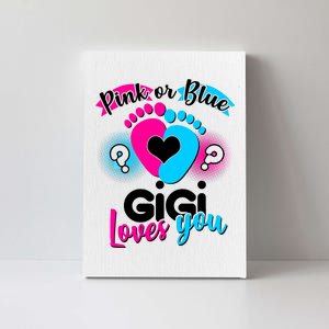 Pink Or Blue Gigi Loves You Baby Gender Reveal Canvas