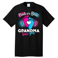 Pink or Blue Grandma Loves You Tall T-Shirt