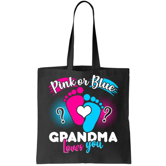 Pink or Blue Grandma Loves You Tote Bag