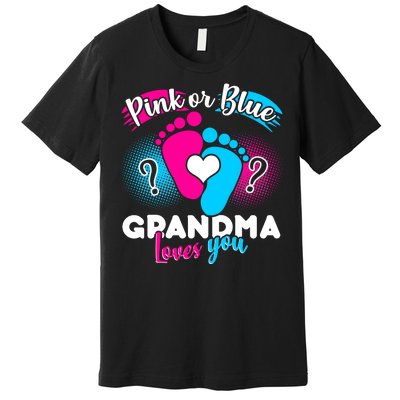 Pink or Blue Grandma Loves You Premium T-Shirt