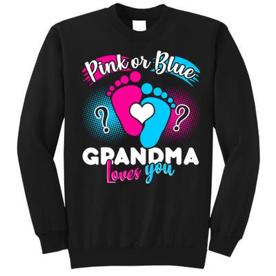 Pink or Blue Grandma Loves You Tall Sweatshirt