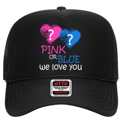 Pink or Blue We Love You High Crown Mesh Back Trucker Hat