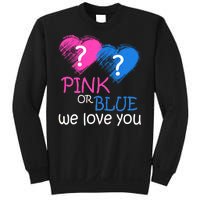 Pink or Blue We Love You Sweatshirt