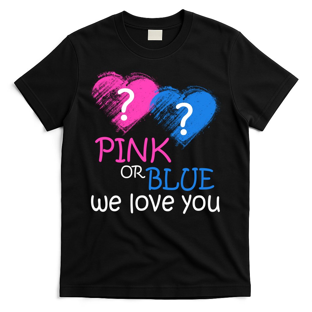 Pink or Blue We Love You T-Shirt