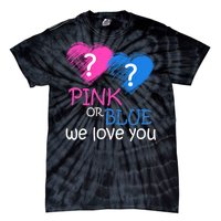 Pink or Blue We Love You Tie-Dye T-Shirt