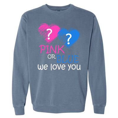 Pink or Blue We Love You Garment-Dyed Sweatshirt