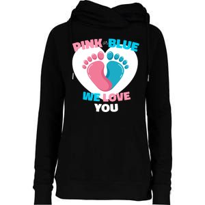 Pink Or Blue We Love You Gender Reval Womens Funnel Neck Pullover Hood