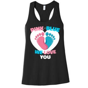 Pink Or Blue We Love You Gender Reval Women's Racerback Tank