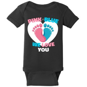 Pink Or Blue We Love You Gender Reval Baby Bodysuit