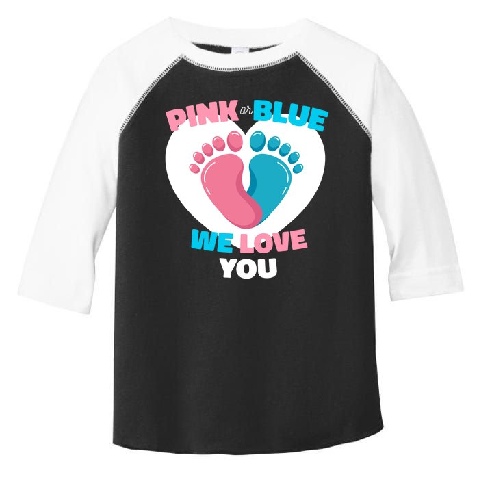 Pink Or Blue We Love You Gender Reval Toddler Fine Jersey T-Shirt