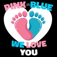 Pink Or Blue We Love You Gender Reval Toddler T-Shirt