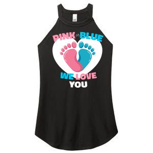 Pink Or Blue We Love You Gender Reval Women's Perfect Tri Rocker Tank