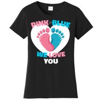 Pink Or Blue We Love You Gender Reval Women's T-Shirt