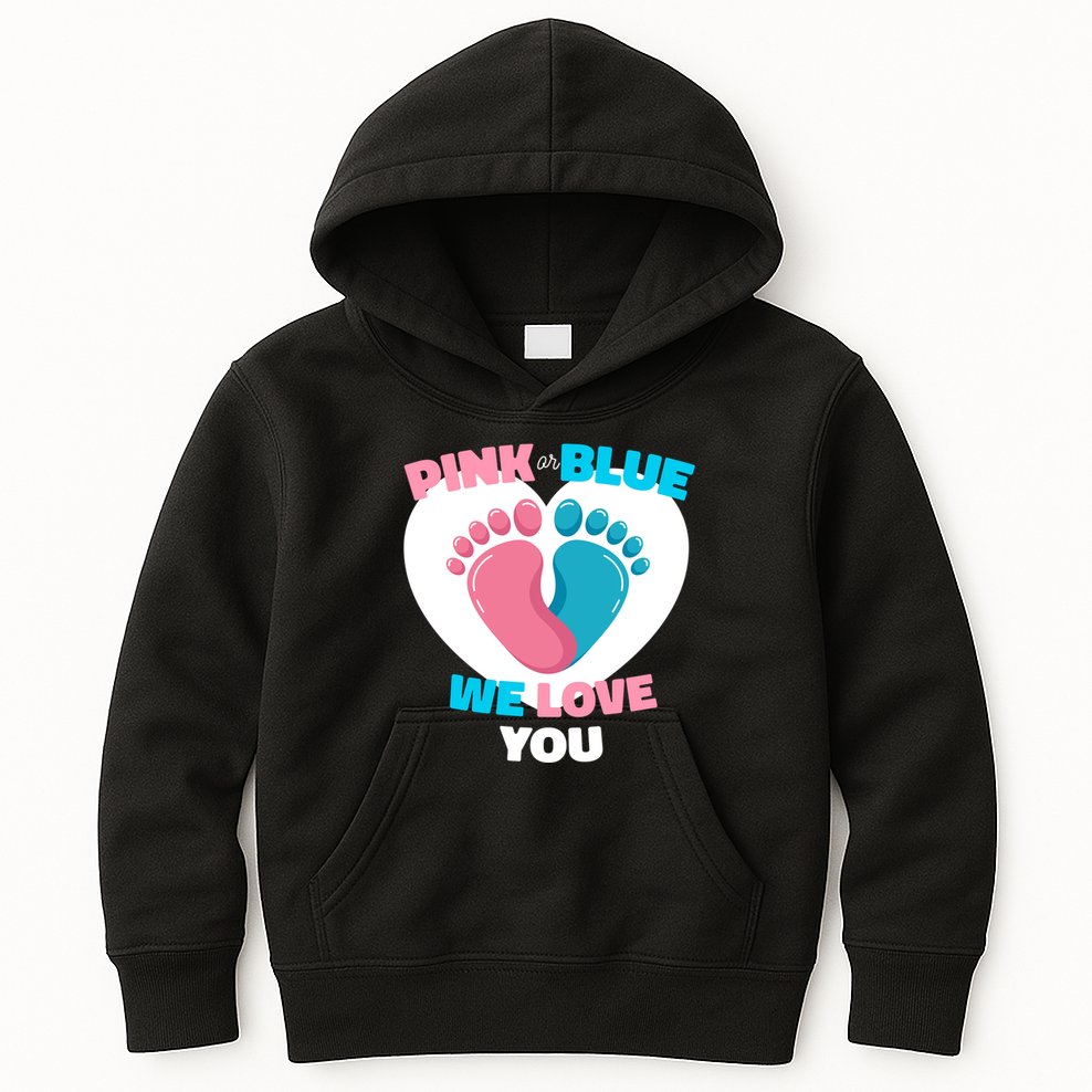 Pink Or Blue We Love You Gender Reval Kids Hoodie