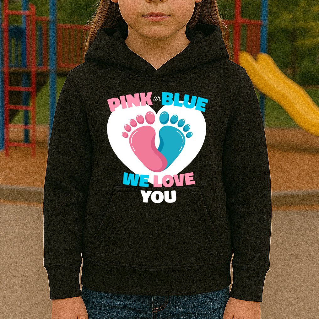 Pink Or Blue We Love You Gender Reval Kids Hoodie