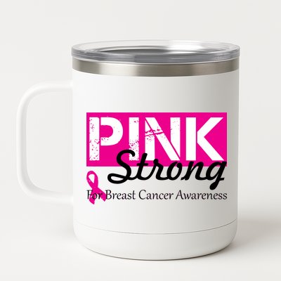 Pink Strong For Breast Cancer Awareness 12 oz Stainless Steel Tumbler Cup