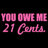 Pink You Owe Me 21 Cents. Feminists Drawstring Bag