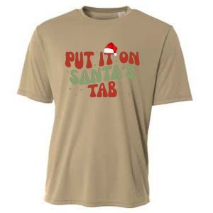 Put It On SantaS Tab Christmas Design Cooling Performance Crew T-Shirt