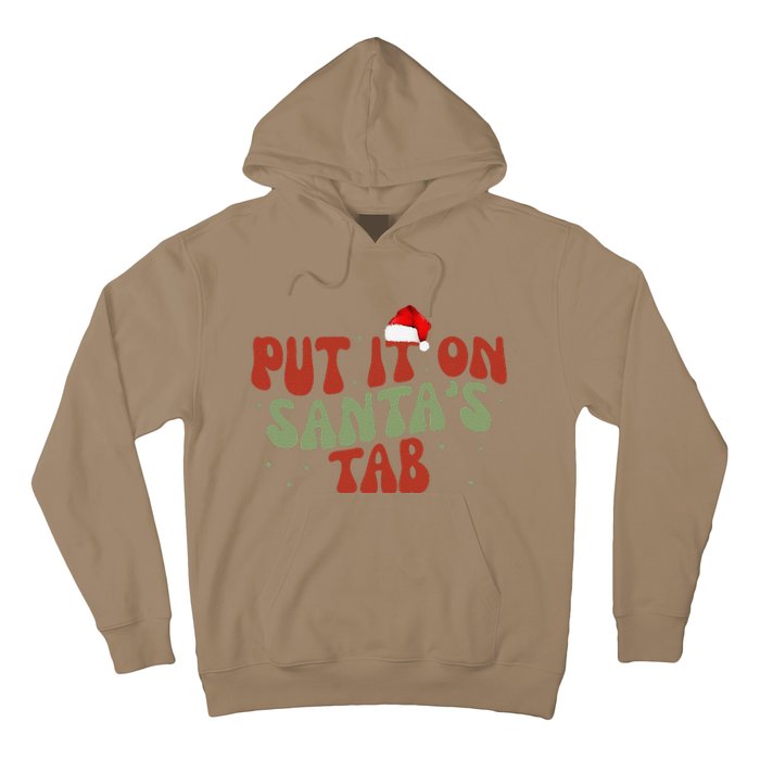 Put It On SantaS Tab Christmas Design Hoodie