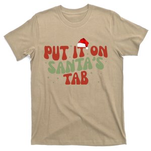 Put It On SantaS Tab Christmas Design T-Shirt