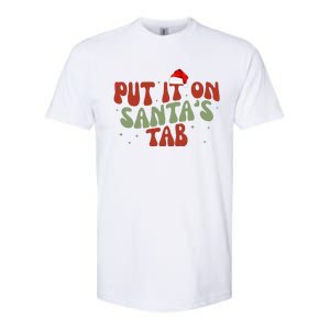 Put It On SantaS Tab Christmas Design Softstyle CVC T-Shirt