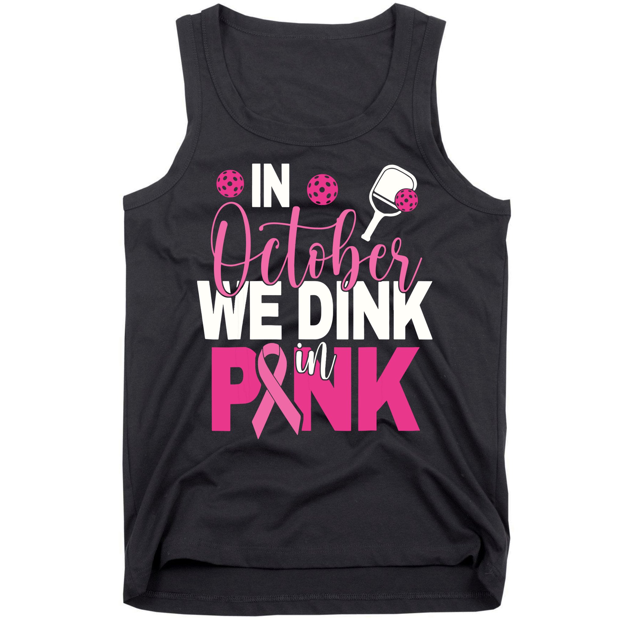 Pickleball In October We Dink In Pink Breast Cancer Tank Top