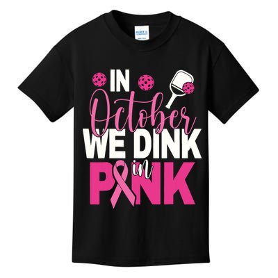 Pickleball In October We Dink In Pink Breast Cancer Kids T-Shirt