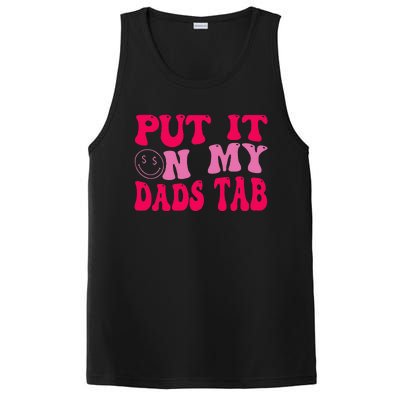 Put It On My Dads Tab Funny Quote PosiCharge Competitor Tank