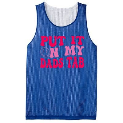 Put It On My Dads Tab Funny Quote Mesh Reversible Basketball Jersey Tank