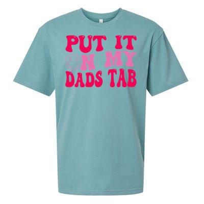 Put It On My Dads Tab Funny Quote Sueded Cloud Jersey T-Shirt