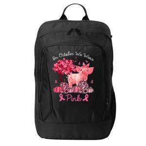 Pig In October We Wear Pink Pumpkin Breast Cancer City Backpack