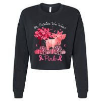 Pig In October We Wear Pink Pumpkin Breast Cancer Cropped Pullover Crew