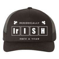 Periodically Irish Once A Year Funny St Pattys Day Pride Yupoong Adult 5-Panel Trucker Hat