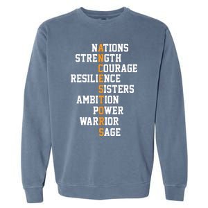 Proud Indigenous Our Ancestors Are Native Americans Garment-Dyed Sweatshirt