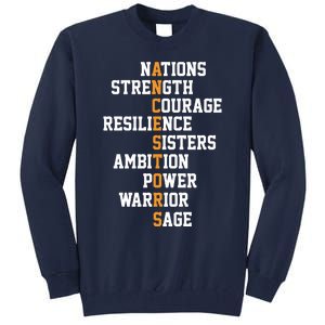 Proud Indigenous Our Ancestors Are Native Americans Tall Sweatshirt