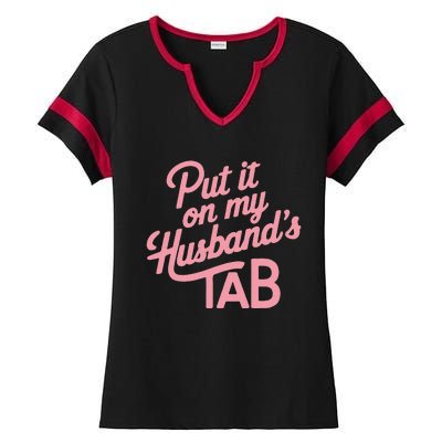 Put It On My HusbandS Tab Ladies Halftime Notch Neck Tee