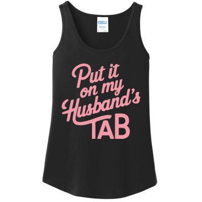 Put It On My HusbandS Tab Ladies Essential Tank