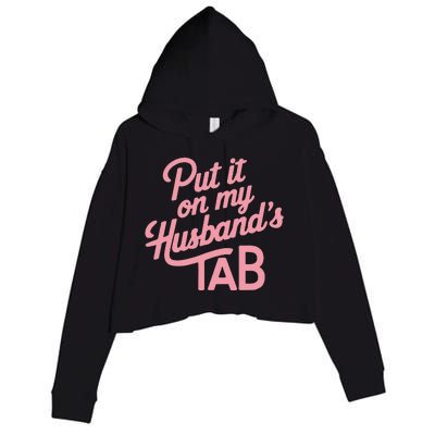 Put It On My HusbandS Tab Crop Fleece Hoodie