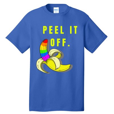 Peel It Off Banana Lesbian Gay Ice Lgbt Pride Funny Gift Tall T-Shirt