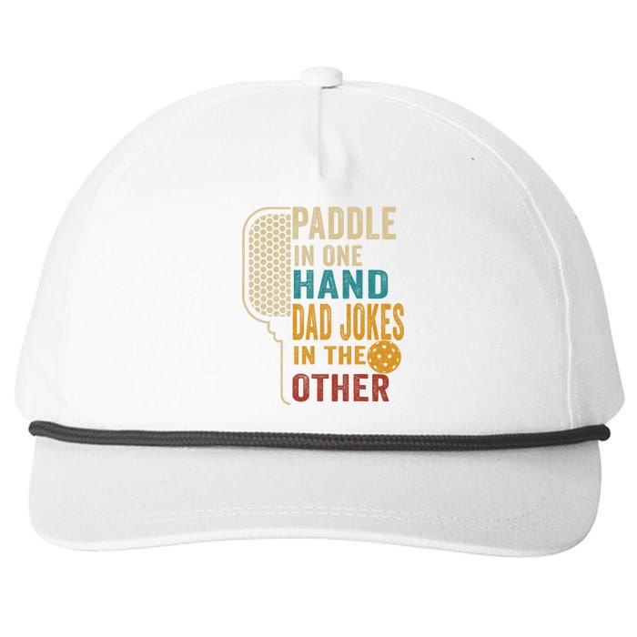 Paddle In One Hand Dad Jokes In The Other Pickleball Funny Snapback Five-Panel Rope Hat