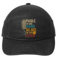 Paddle In One Hand Dad Jokes In The Other Pickleball Funny 7-Panel Snapback Hat