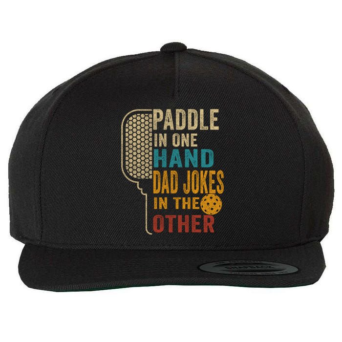 Paddle In One Hand Dad Jokes In The Other Pickleball Funny Wool Snapback Cap